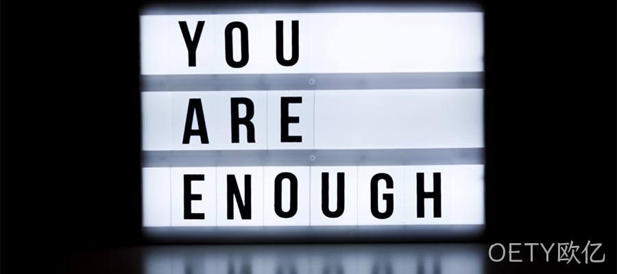 YOU ARE ENOUGH